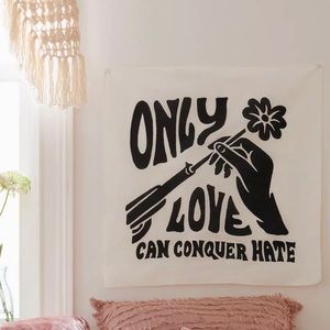 “ONLY LOVE CAN CONQUER HATE” UO TAPESTRY